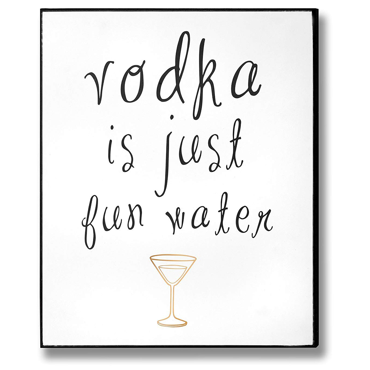 Vodka is just fun water